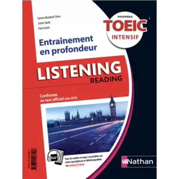 TOEIC® intensif - Entraînement Listening/Reading - Serena Murdoch Stern, Paul Leitch, Justin Stults