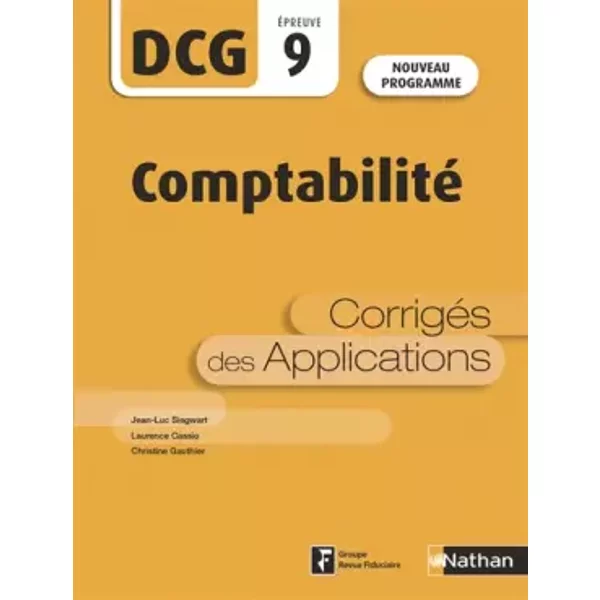 Comptabilité -DCG 9 - CorrigéS Des Applications (09) - Laurence Cassio Et Jean-Luc Siegwart-image