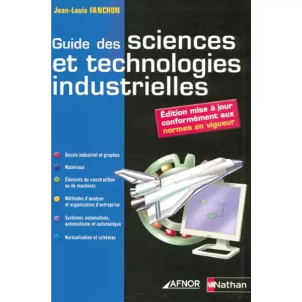 GUIDE SCIENCES TECHNOLOG INDUS - JEAN-LOUIS FANCHON