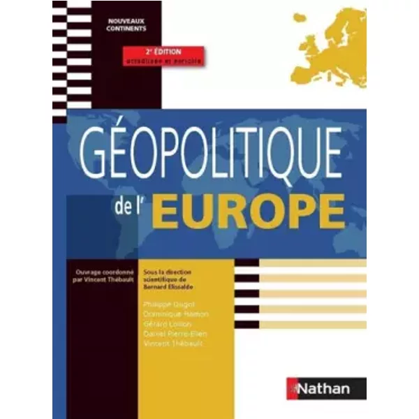 Geopolitique De L'europe Nouv - Bernard Elissalde, Philippe Dugot, Dominique Hamon, Gerard Loison, Daniel PIERRE-ELIEN, Vincent Thebault-image