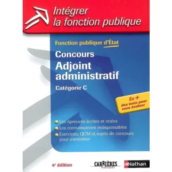 Concours Adjoint Administratif (Catégorie C) - Fonction publique d'Etat - PASCAL TUCCINARDI, DANIELE BON, STEPHANE GACHET, LAURENT BARNET, PHILIPPE MARGENTI