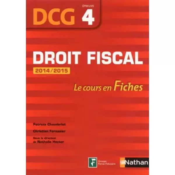 Droit Fiscal 2014/2015 - Christian Fornasier, Patricia Chauderlot Et Nathalie Hector-image