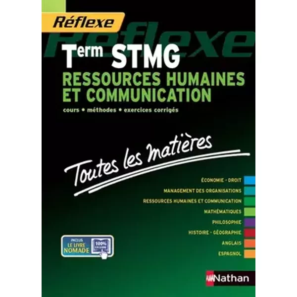 Toutes les matières Term STMG Ressources humaines et communication - Nancy Baranes, Nancy Baranes, Anne VERE, Anne VERE, Sandrine Albinet, Sandrine Albinet, Olivia Lenormand, Olivia Lenormand, Amaury d'Ayrenx, Amaury d'Ayrenx, Muriel Dorembus, Muriel Dorembus, Joëlle Mercati, Joëlle Mercati, Nicolas