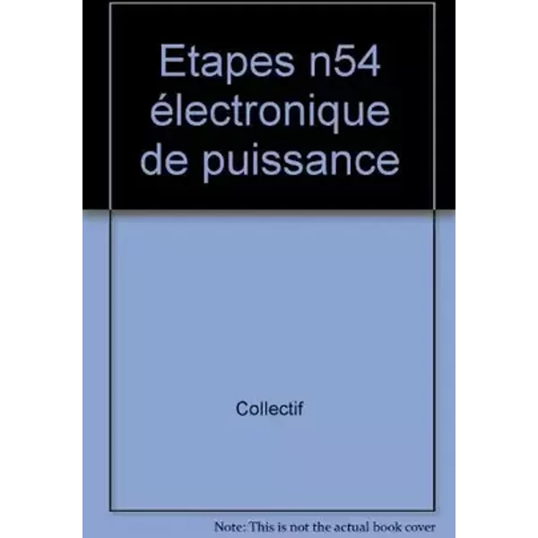 Etapes, numéro 54 : électronique de puissance - R. Le Golf