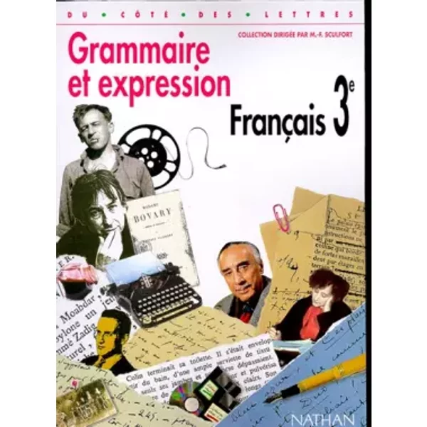 FrançAis, 3E, Grammaire Et Expression, Livre De L'éLèVe, éDition 1999 - Sculfort-image