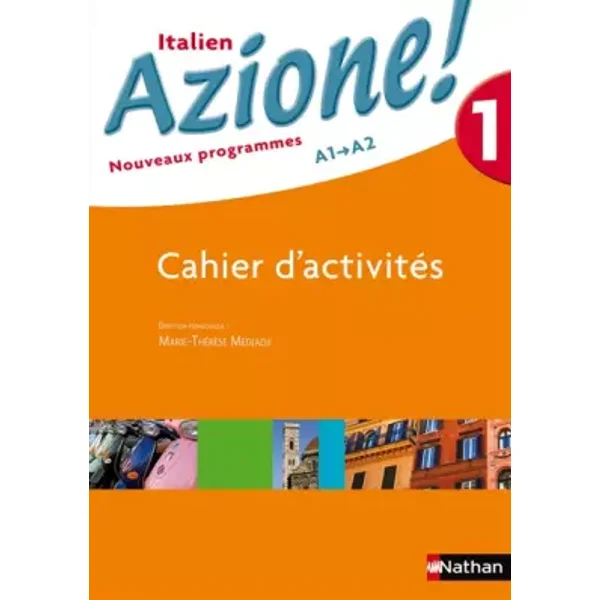 Azione! 1 - Jean-Luc Bouko, Barbara Cordeau Mirani, Marie-Claude Ipert-Bresson, Christine Nicelli, Marie-Claude Ipert