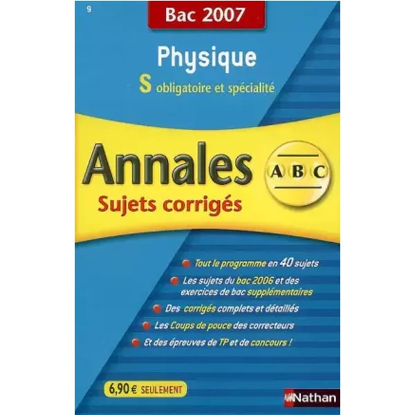 Physique S Obligatoire Et SpéCialité : Annales CorrigéS, Bac 2007 - Michel Faye-image