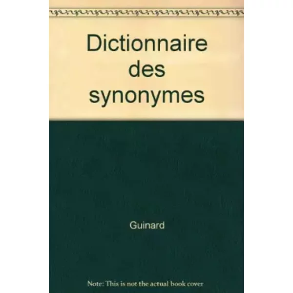 Dictionnaire Des Synonymes - Guinard, Mace-image