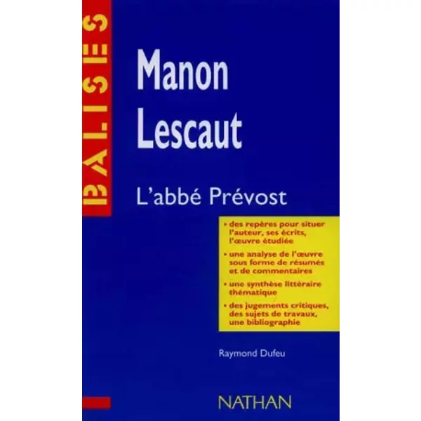 Manon Lescaut : RéSumé Analytique, Commentaire Critique, Documents CompléMentaires - Raymond Dufeu-image
