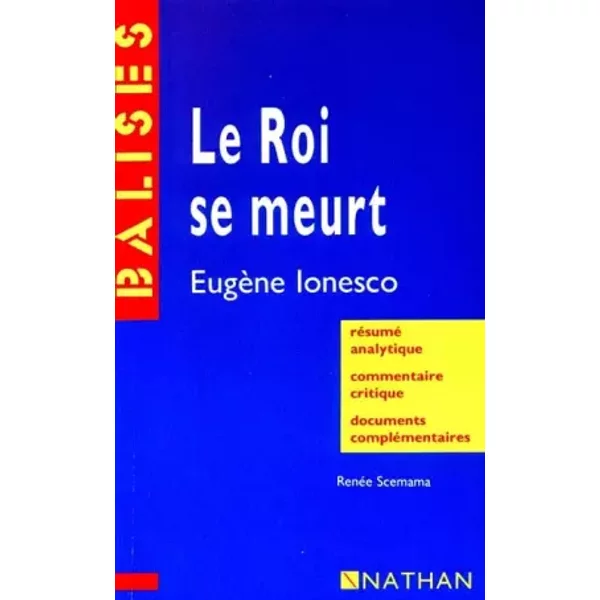 "Le Roi Se Meurt", EugèNe Ionesco : RéSumé Analytique, Commentaire Critique, Documents CompléMentaires - Ionesco-image