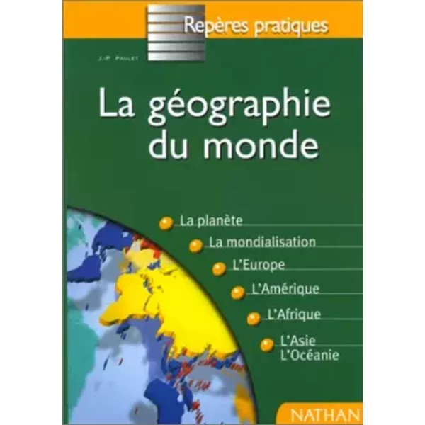 La GéOgraphie Du Monde - J.-P. Paulet-image