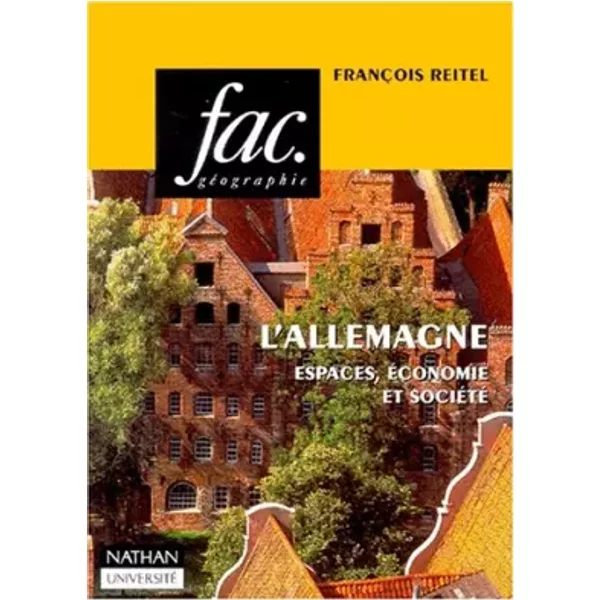L'allemagne. Espaces, éConomie Et SociéTé - FrançOis Reitel-image