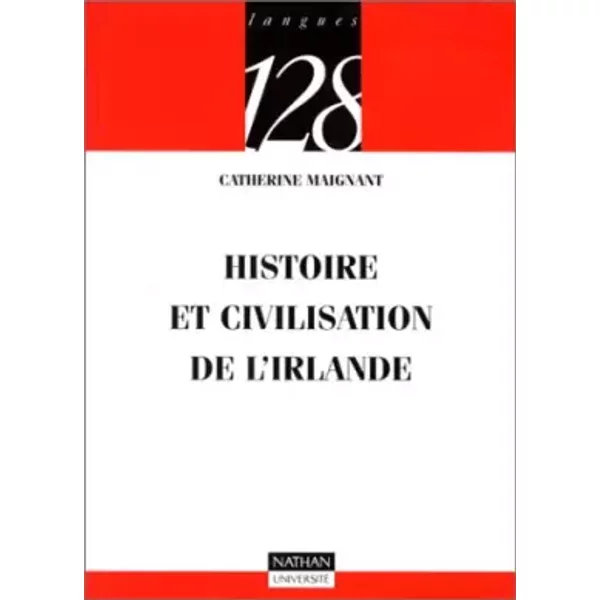 Histoire Et Civilisation De L'irlande - Catherine Maignant, 128-image