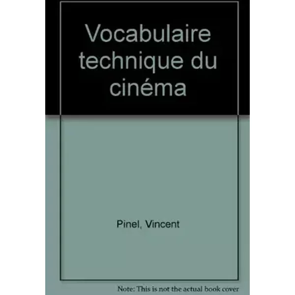 Vocabulaire technique cinéma - Pinel