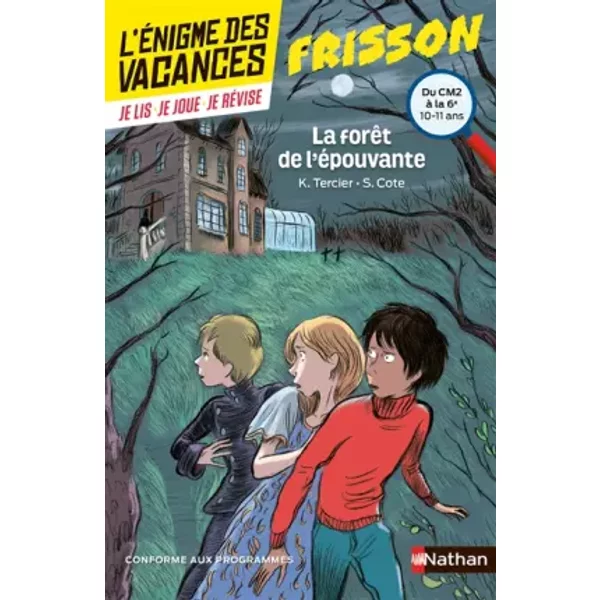L'éNigme Des Vacances Du CM2 à La 6E : La ForêT De L'éPouvante - Cahier De Vacances - Sylvie Cote, Karine Tercier-image