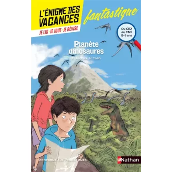 L'éNigme Des Vacances - PlanèTe Dinosaures - Un Roman-Jeu Pour RéViser Les Principales Notions Du Programme - CE2 Vers CM1 - 8/9 Ans - Claudine Aubrun, Pierre Colin, FredéRic Multier-image