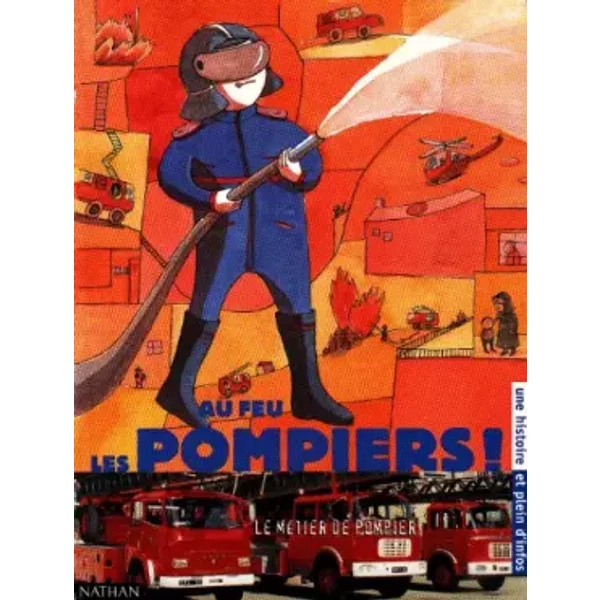 Au Feu Les Pompiers - Gouichoux-image