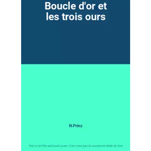 Boucle D'or Et Les Trois Ours - N.Prinz-image