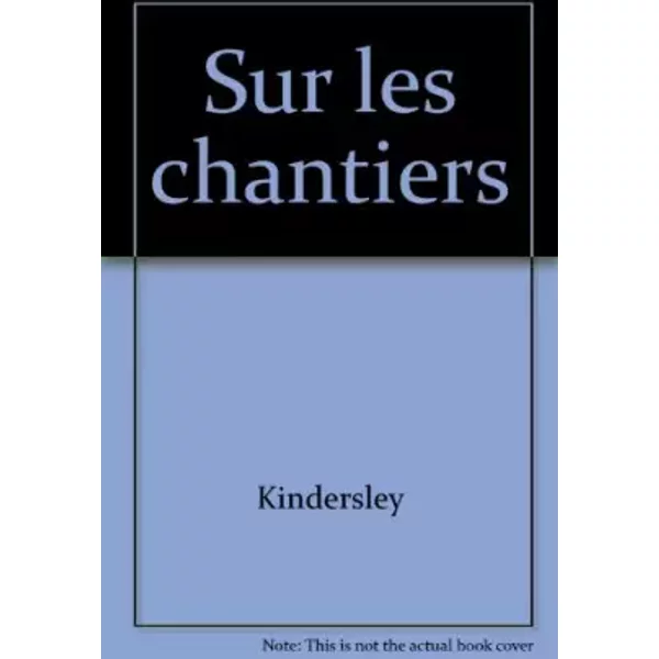 Sur Les Chantiers - Dorling Kindersley-image