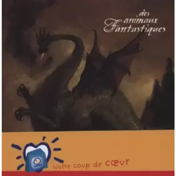 Des animaux fantastiques - Joann Sfar