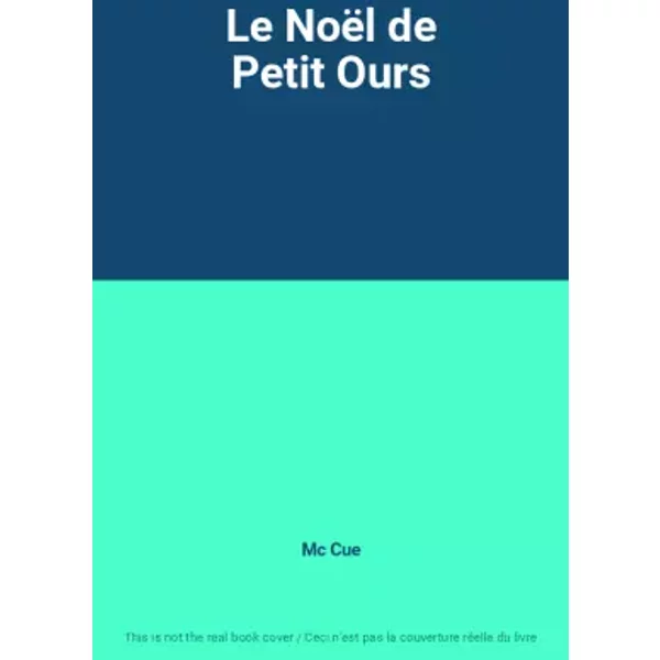 Le NoëL De Petit Ours - Mc Cue-image