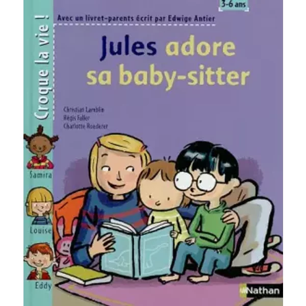 Jules adore sa baby sitter - Christian Lamblin