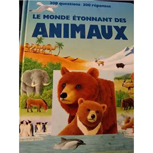 Le Monde Etonnant Des Animaux - Sassier/Averous-image
