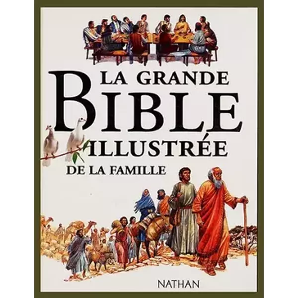 La grande Bible illustrée de la famille - Costecalde