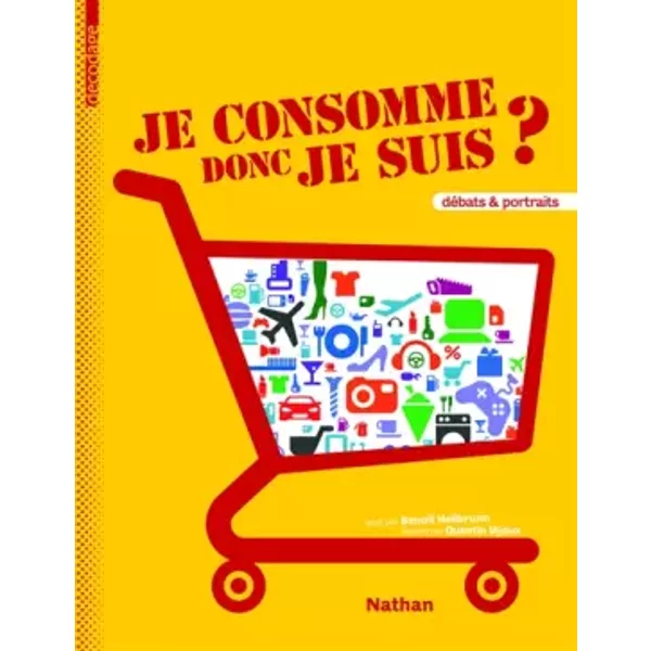 Je Consomme Donc Je Suis ? - BenoîT Heilbrunn, Quentin Vijoux-image