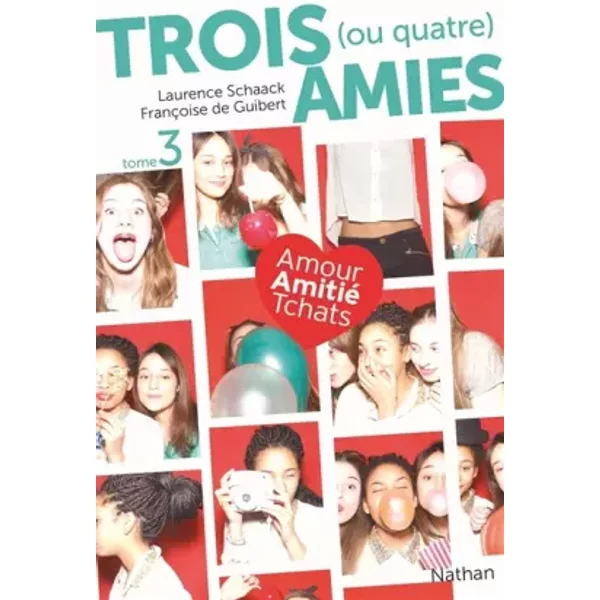 Trois (Ou Quatre) Amies - Tome 3 (3) - FrançOise De Guibert, Laurence Schaack-image