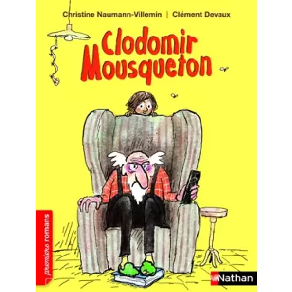 Clodomir Mousqueton - Roman Humour - De 7 à 11 Ans - Christine Naumann-Villemin Et CléMent Devaux-image