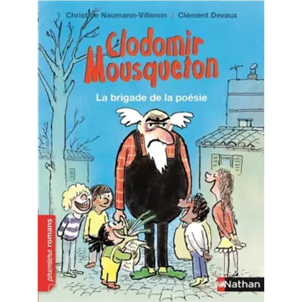 Clodomir Mousqueton. La Brigade De La PoéSie - Christine Naumann-Villemin, CléMent Devaux-image
