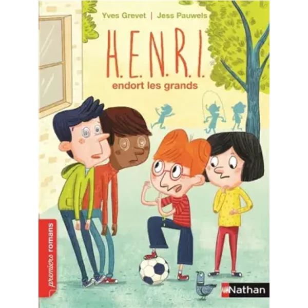 H.E.N.R.I Endort Les Grands - Roman Fantastique - De 7 à 11 Ans - Yves Grevet-image