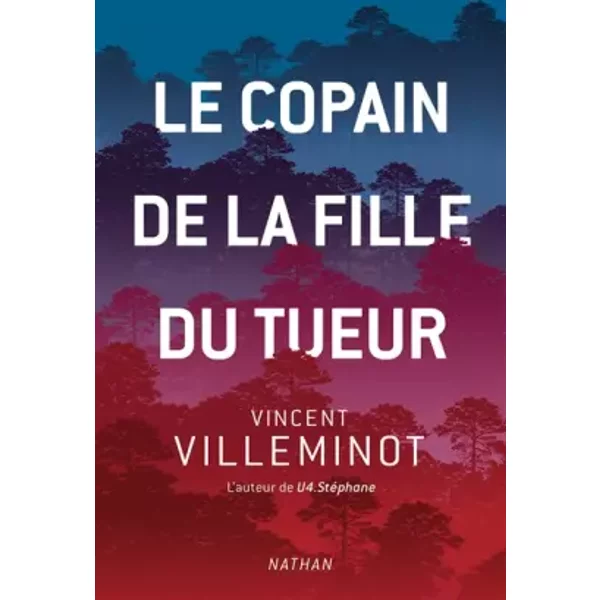 Le Copain De La Fille Du Tueur (1) - Vincent Villeminot-image
