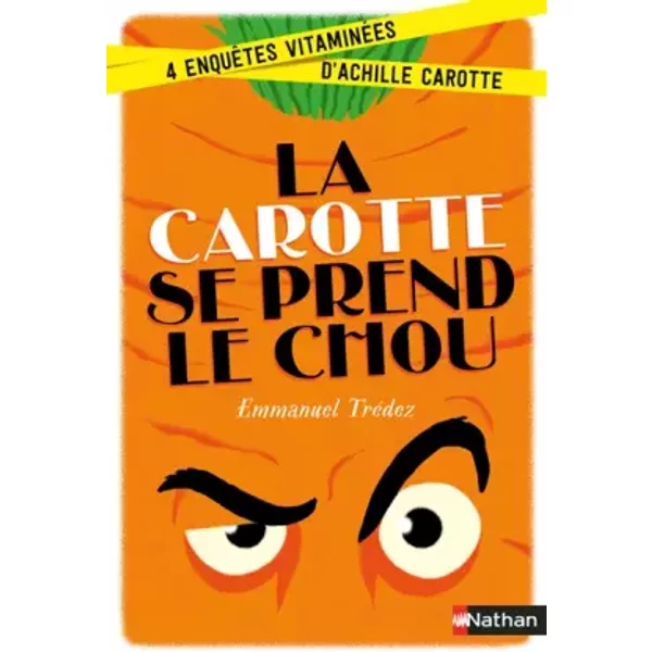 La Carotte Se Prend Le Chou EnquêTe - DèS 8 Ans - Emmanuel TréDez, ÉRic Meurice-image