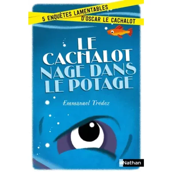 Le Cachalot Nage Dans Le Potage - EnquêTe - DèS 8 Ans - Emmanuel TréDez, Jess Pauwels-image