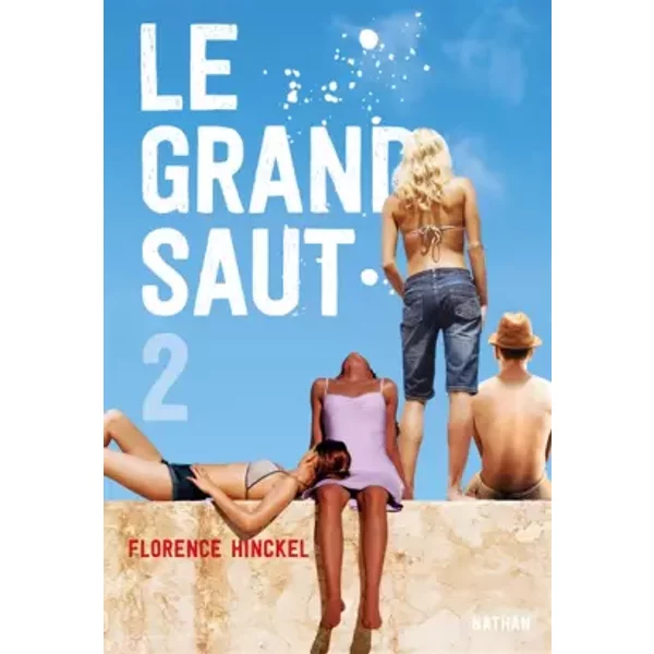 Le Grand Saut - Tome 2 (2) - Florence Hinckel-image