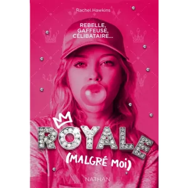 Royale Malgré Moi - Tome 1 - Roman Ado - DèS 14 Ans - Rachel Hawkins-image