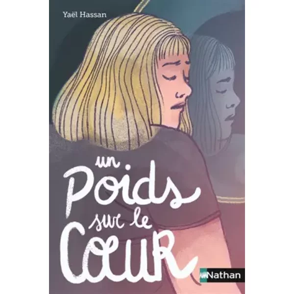 Un Poids Sur Le CœUr - DèS 11 Ans - YaëL Hassan, Ludivine Martin, ÉLisabeth Brami-image