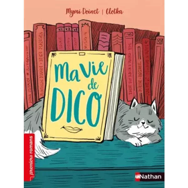 Ma Vie De Dico - Premiers Romans Pour Les 7-11 Ans - Mymi Doinet-image