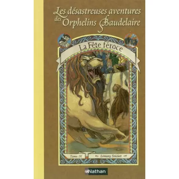 Les DéSastreuses Aventures Des Orphelins Baudelaire, Tome 9 : La FêTe FéRoce - Lemony Snicket-image