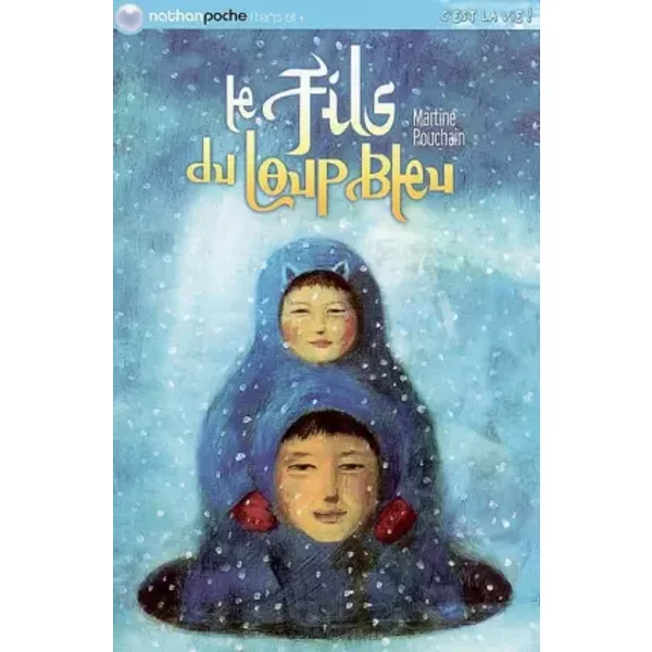 Le Fils Du Loup Bleu - Martine Pouchain, Sylvie Serprix-image