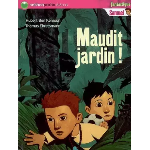 Maudit Jardin ! - Hubert Ben Kemoun, Thomas Ehretsmann-image