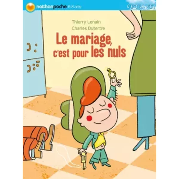 Mariage C Est Pour Les Nuls - Thierry Lenain Et Charles Dutertre-image