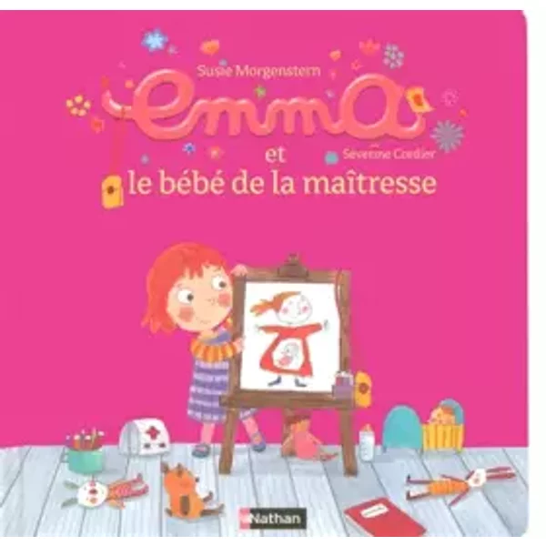 EMMA ET BEBE DE LA MAITRESSE - SUSIE MORGENSTERN, SEVERINE CORDIER