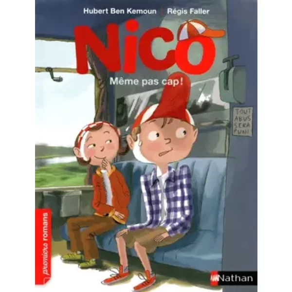 Nico, MêMe Pas Cap ! - Roman Vie Quotidienne - De 7 à 11 Ans - Hubert Ben Kemoun, RéGis Faller-image