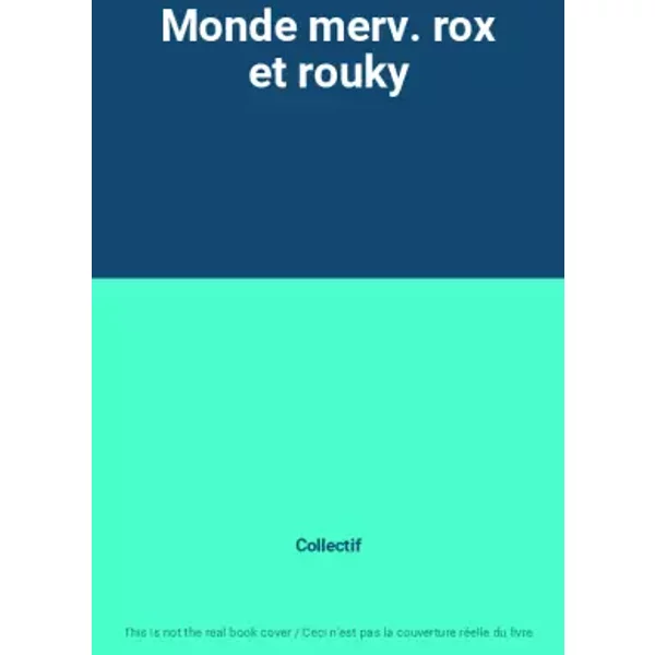 Monde Merv. Rox Et Rouky - Collectif-image