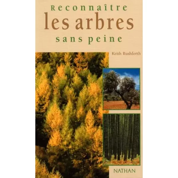 Reconnaître les arbres sans peine - Keith Rushdorth