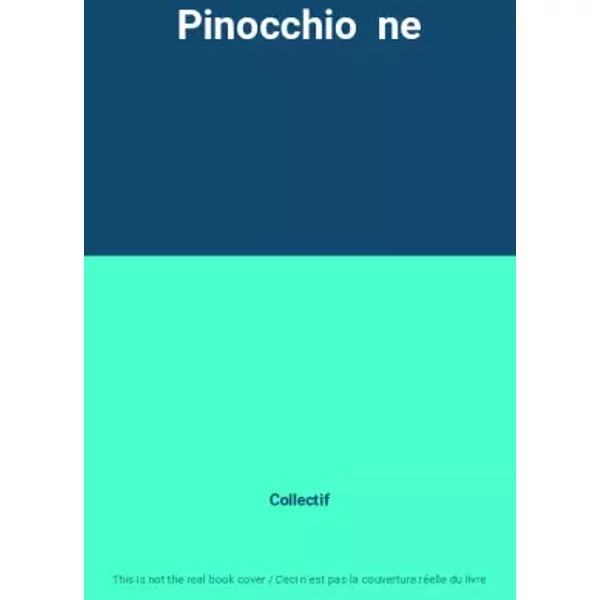 Pinocchio Ne - Collectif-image