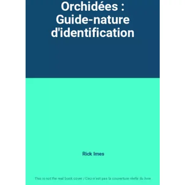 OrchidéEs : Guide-Nature D'identification - Rick Imes-image